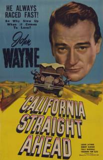 Калифорния прямо впереди/California Straight Ahead! (1937)
