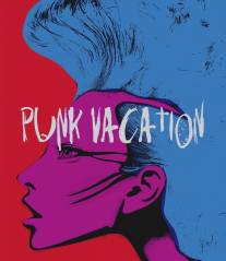 Каникулы панков/Punk Vacation (1990)