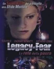 Наследие страха/Legacy of Fear