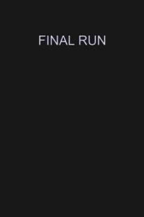 Последний побег/Final Run (1999)