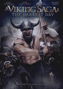 Сага о викингах: Тёмные времена/A Viking Saga: The Darkest Day (2013)