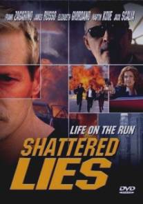 Сокрушительная ложь/Shattered Lies (2002)