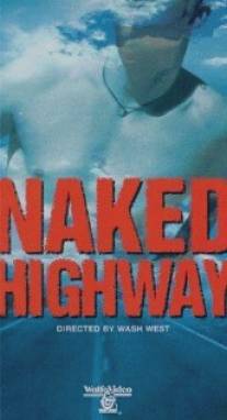 Обнаженное шоссе/Naked Highway