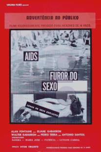 СПИД, Расплата за извращения/AIDS, Furor do Sexo Explicito