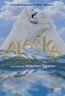Аляска: Дух безумия/Alaska: Spirit of the Wild (1998)
