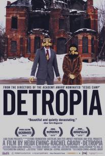 Детропия/Detropia