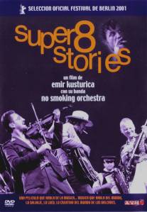 Истории на супер 8/Super 8 Stories