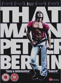 История Питера Берлина/That Man: Peter Berlin (2005)