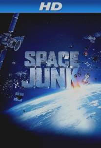 Космический мусор 3D/Space Junk 3D (2012)