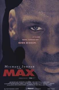 Майкл Джордан/Michael Jordan to the Max (2000)