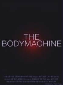 Механизм тела/Body Machine, The (2008)