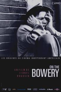 На Бауэри/On the Bowery (1956)