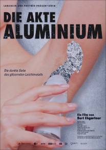 Поколение алюминия/Die Akte Aluminium (2013)