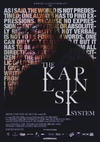 Система Каплинского/Kaplinski System, The (2011)