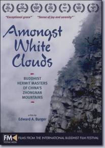 Среди белых облаков/Amongst White Clouds (2005)