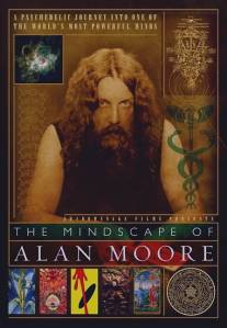 Земля фантазии Алана Мура/Mindscape of Alan Moore, The (2005)