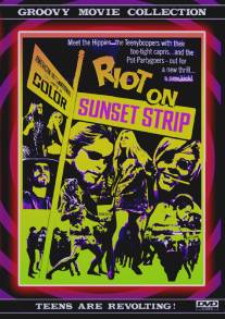 Беспорядки на Сансет-Стрип/Riot on Sunset Strip (1967)