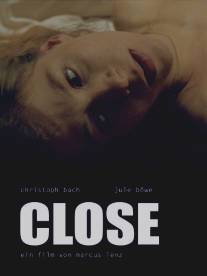 Близко/Close (2004)