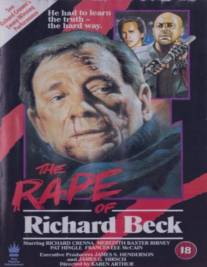 Дело Ричарда Бека/Rape of Richard Beck, The (1985)