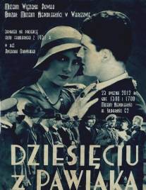 Десять из Павиака/Dziesieciu z Pawiaka (1931)