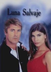 Дикая Луна/Luna salvaje (2000)