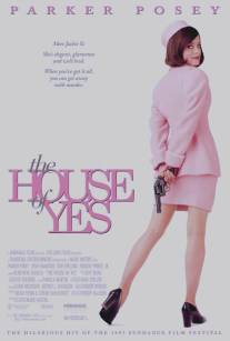 Дом, где говорят Да/House of Yes, The (1997)