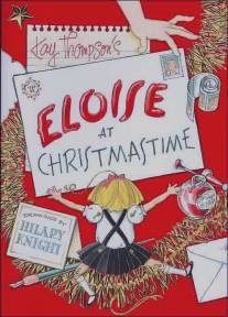 Элоиза 2: Рождество/Eloise at Christmastime (2003)
