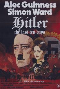 Гитлер: Последние десять дней/Hitler: The Last Ten Days (1973)