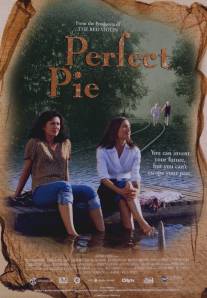 Идеальный пирог/Perfect Pie (2002)