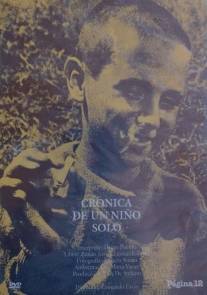 История одинокого мальчика/Cronica de un nino solo (1965)