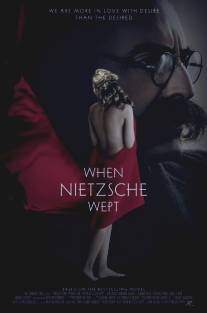 Когда Ницше плакал/When Nietzsche Wept (2007)