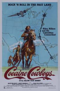 Кокаиновые ковбои/Cocaine Cowboys (1979)
