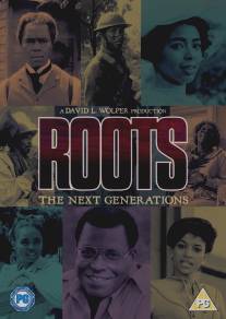 Корни: Следующие поколения/Roots: The Next Generations (1979)
