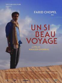 Красивое путешествие/Un si beau voyage (2008)