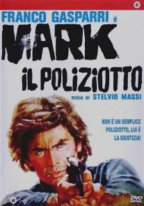 Марк-полицейский/Mark il poliziotto (1975)