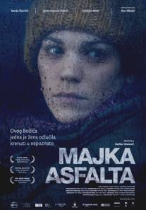 Мать асфальта/Majka asfalta (2010)
