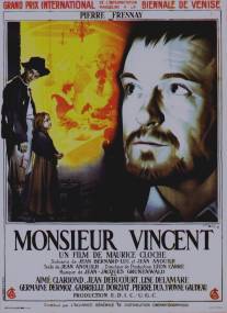 Месье Венсан/Monsieur Vincent (1947)