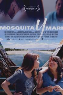 Москита и Мари/Mosquita y Mari (2012)