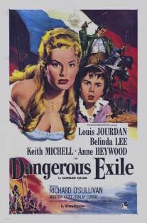 Опасное изгнание/Dangerous Exile (1958)