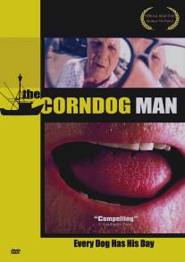 Пирожник/Corndog Man, The (1999)