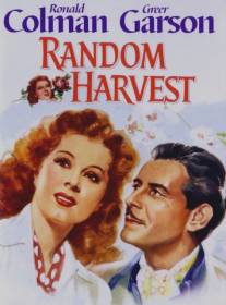 Плоды случайности/Random Harvest (1942)