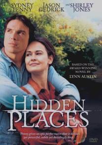 Потайные места/Hidden Places (2006)