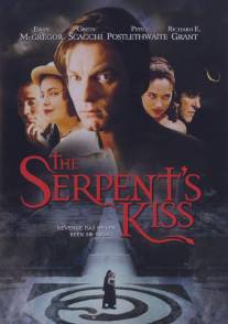 Поцелуй змея/Serpent's Kiss, The (1997)