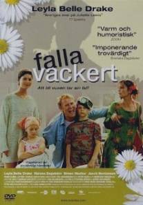 Повинуясь красоте/Falla vackert (2004)