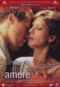 Путешествие под названием любовь/Un viaggio chiamato amore (2002)