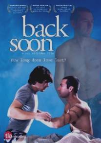 Скоро вернусь/Back Soon (2007)