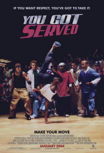 Танцы улиц/You Got Served (2004)