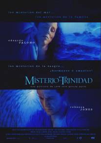 Тайна Тринидада/El misterio del Trinidad (2003)