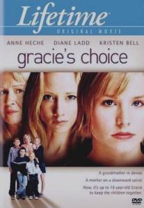 Выбор Грейси/Gracie's Choice (2004)