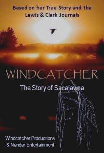 Windcatcher: The Story of Sacajawea